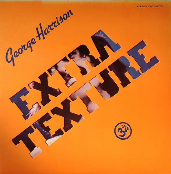 George Harrison - Extra Texture (Read All About It) = ジョージ・ハリスン帝国 뒷면