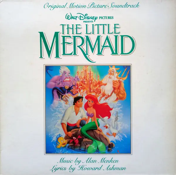 Alan Menken / Howard Ashman - The Little Mermaid (Original Motion Picture Soundtrack) 뒷면