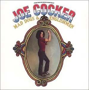 Joe Cocker - Mad Dogs & Englishmen 앞면