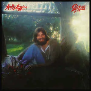 Kenny Loggins - Celebrate Me Home 앞면