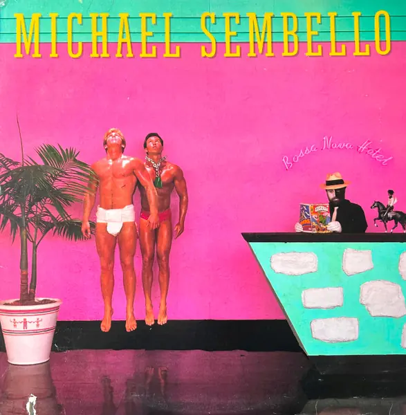Michael Sembello - Bossa Nova Hotel 앞면