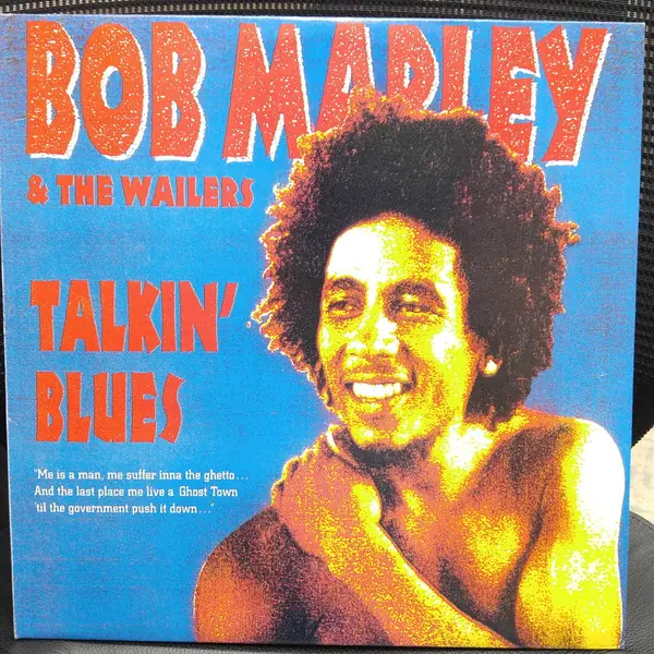 Bob Marley & The Wailers - Talkin' Blues 앞면