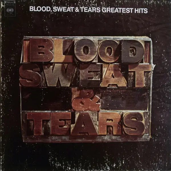 Blood, Sweat And Tears - Blood, Sweat & Tears Greatest Hits 앞면