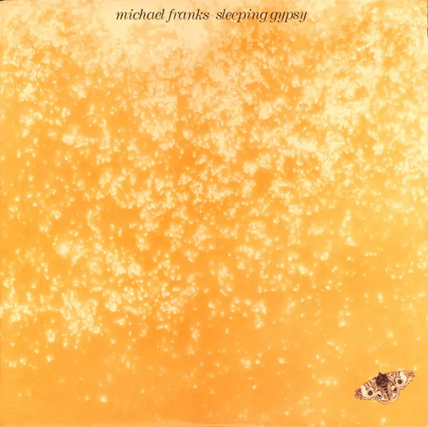 Michael Franks - Sleeping Gypsy 앞면