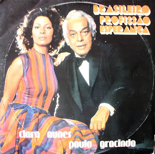 Clara Nunes / Paulo Gracindo - Brasileiro Profissão Esperança 앞면