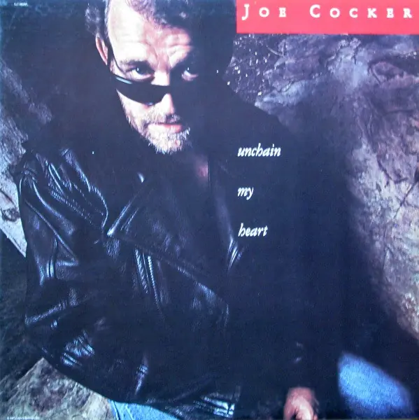 Joe Cocker - Unchain My Heart 앞면