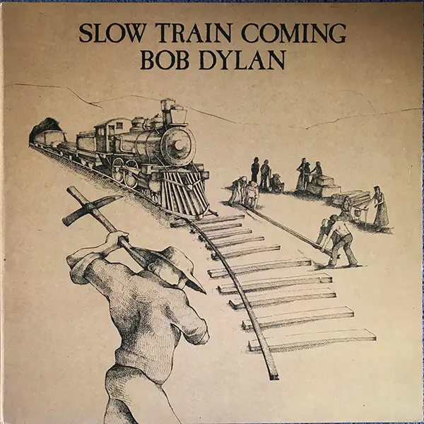Bob Dylan - Slow Train Coming 앞면