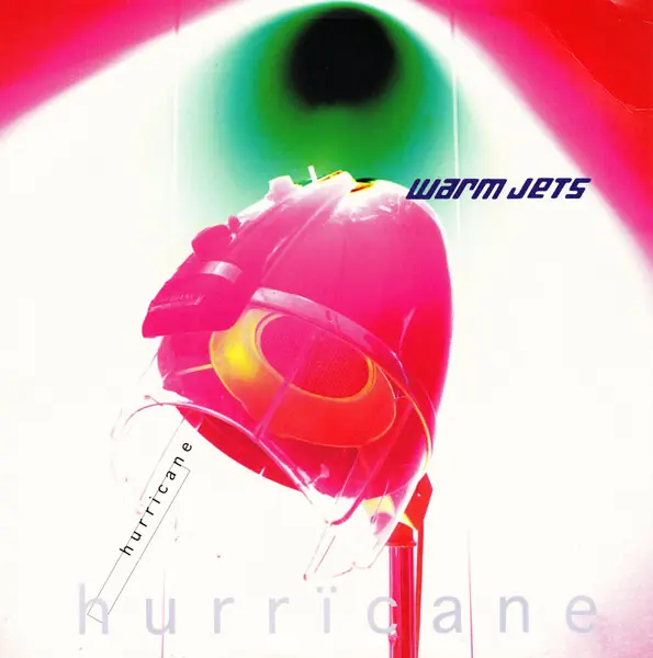 Warm Jets - Hurricane 앞면