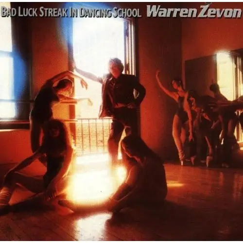 Warren Zevon - Bad Luck Streak In Dancing School 앞면