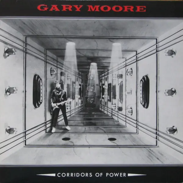 Gary Moore - Corridors Of Power 앞면