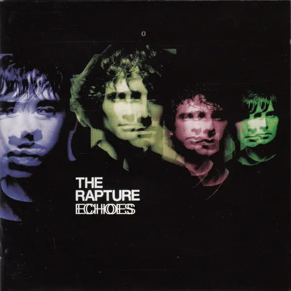 The Rapture - Echoes 앞면
