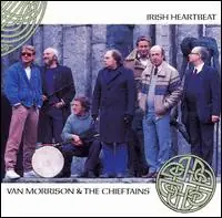 Van Morrison / The Chieftains - Irish Heartbeat 앞면