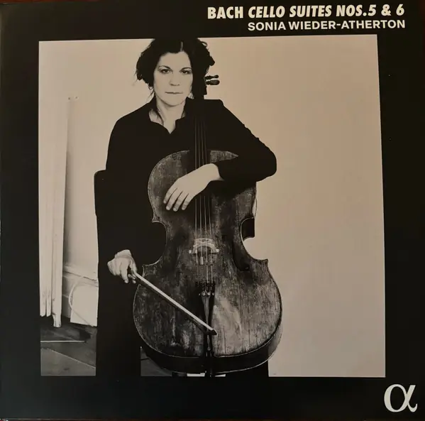 Johann Sebastian Bach / Sonia Wieder-Atherton - Cello Suites Nos.5 & 6 앞면