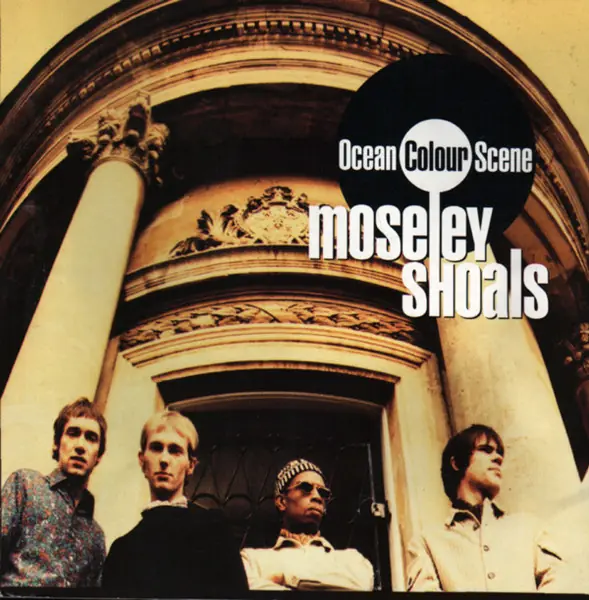 Ocean Colour Scene - Moseley Shoals 앞면
