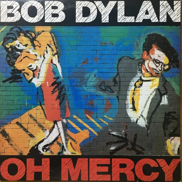 Bob Dylan - Oh Mercy 앞면
