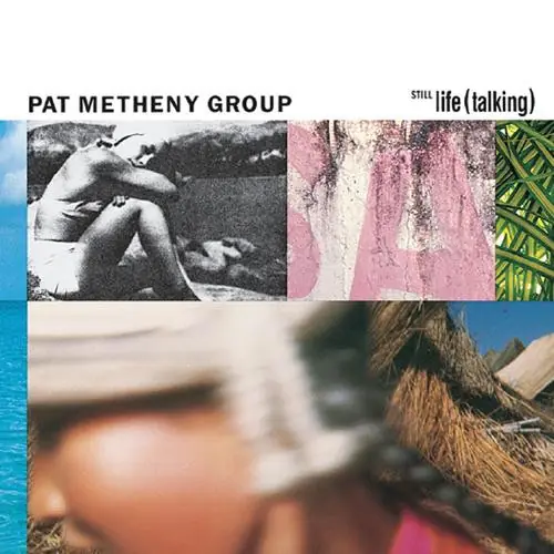 Pat Metheny Group - Still Life (Talking) 앞면