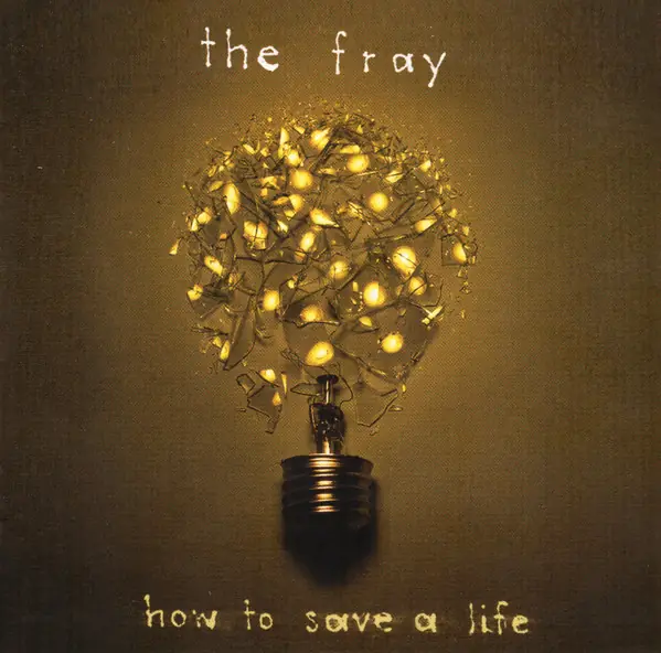 The Fray - How To Save A Life 앞면