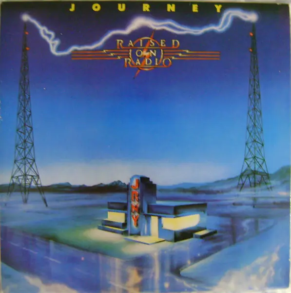 Journey - Raised On Radio 앞면