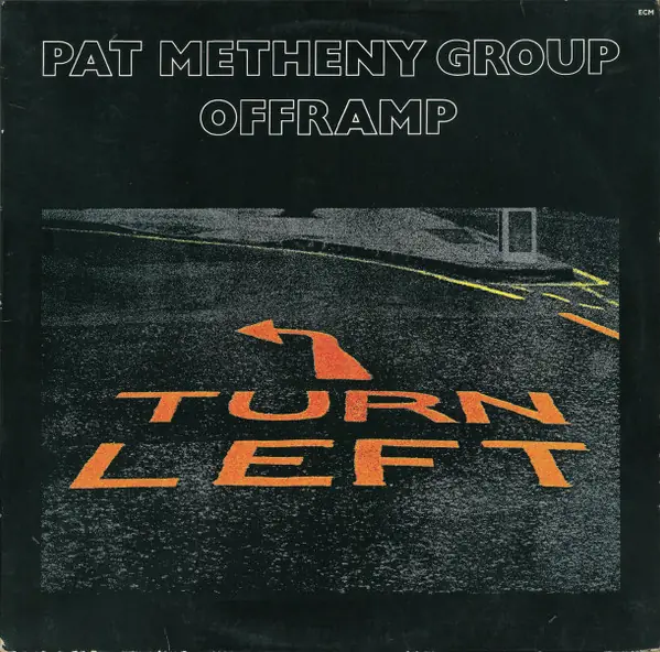 Pat Metheny Group - Offramp 앞면
