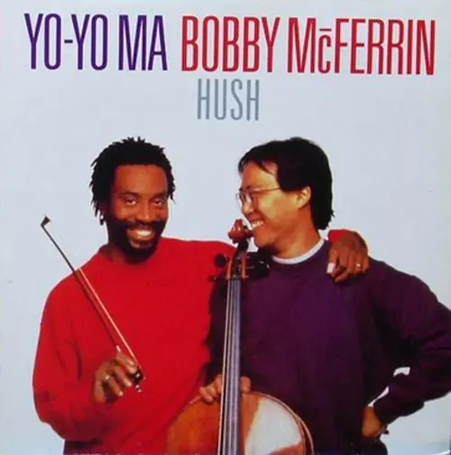 Bobby McFerrin / Yo-Yo Ma - Hush 앞면