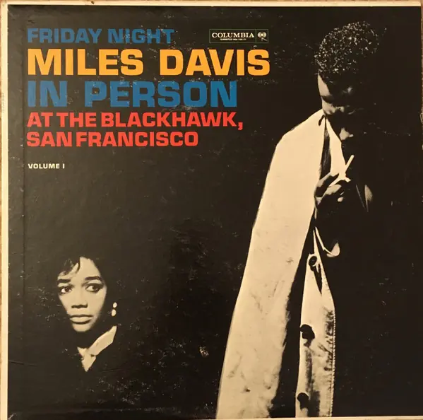 Miles Davis - In Person, Friday Night At The Blackhawk, San Francisco, Volume I 앞면