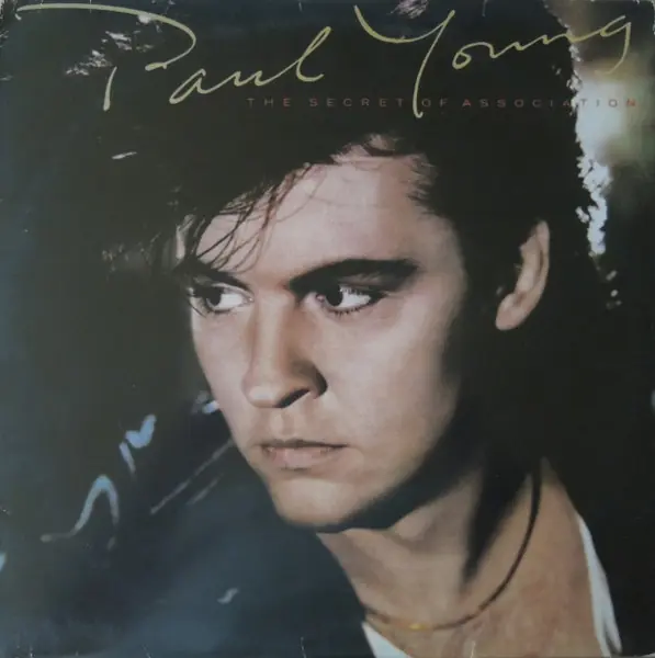 Paul Young - The Secret Of Association 앞면