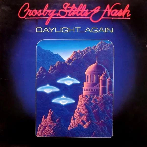 Crosby, Stills & Nash - Daylight Again 앞면