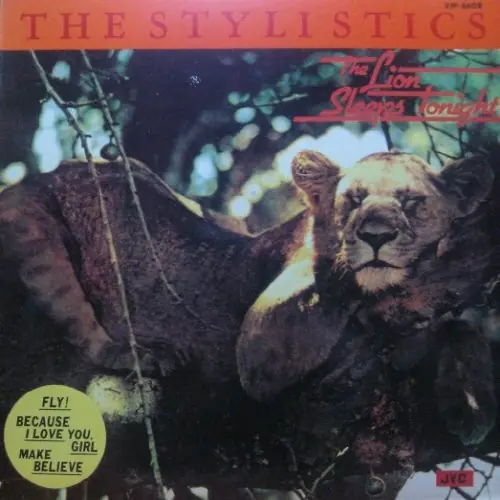 The Stylistics - The Lion Sleeps Tonight 앞면