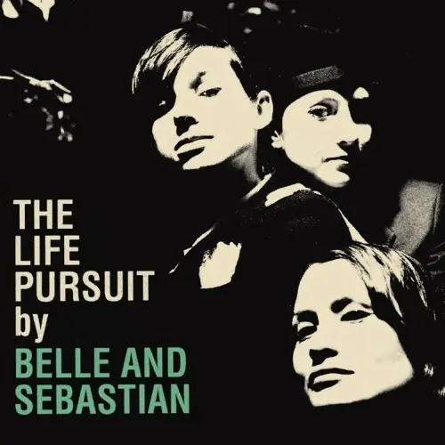 Belle & Sebastian - The Life Pursuit 앞면