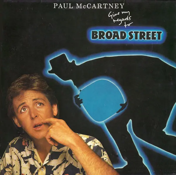 Paul McCartney - Give My Regards To Broad Street 앞면