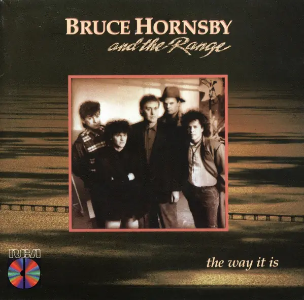 Bruce Hornsby And The Range - The Way It Is 앞면