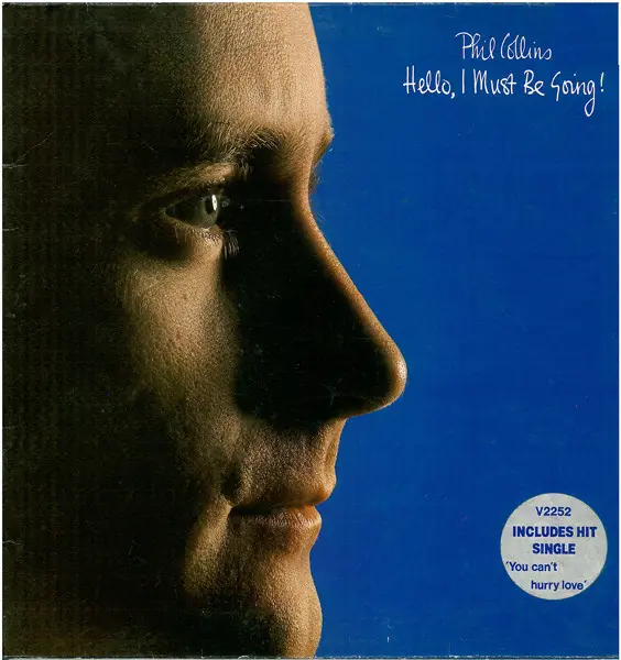 Phil Collins - Hello, I Must Be Going! 앞면