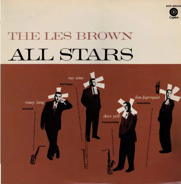Ronny Lang Saxtet / Ray Sims With Strings / Dave Pell Ensemble / Don Fagerquist Nonette - The Les Brown All Stars 앞면