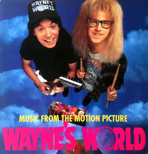 Various - Music From The Motion Picture Wayne's World 앞면