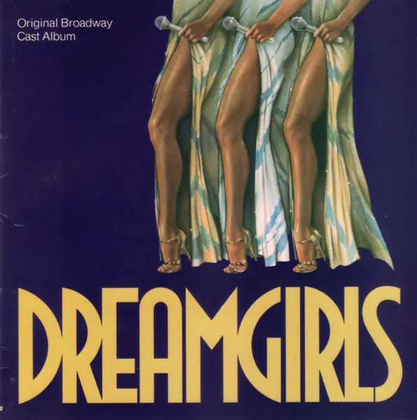 "Dreamgirls" Original Broadway Cast - Dreamgirls Original Broadway Cast Album 앞면