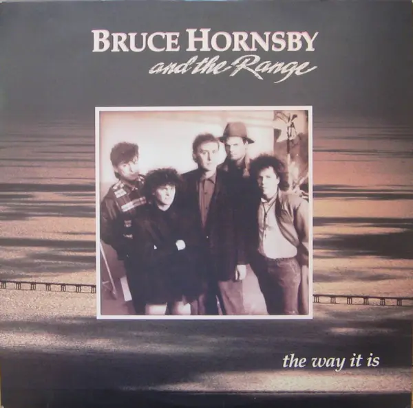 Bruce Hornsby And The Range - The Way It Is 앞면