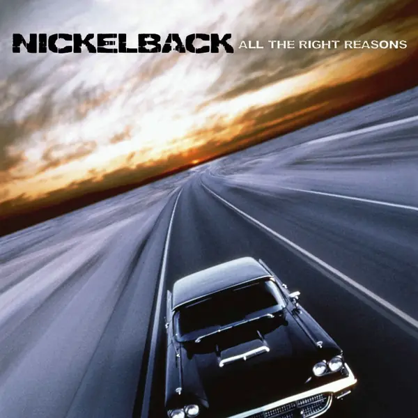 Nickelback - All The Right Reasons 앞면