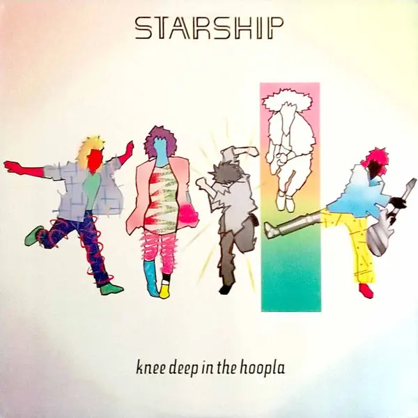 Starship - Knee Deep In The Hoopla 앞면