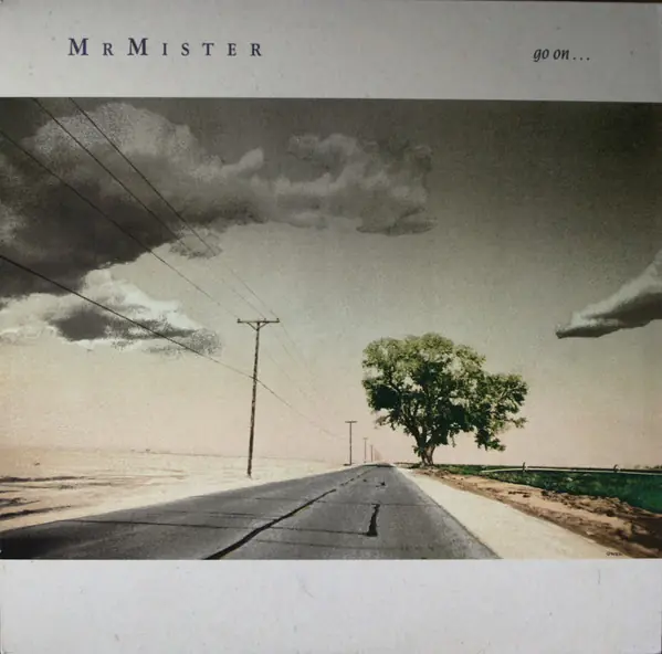 Mr. Mister - Go On... 앞면