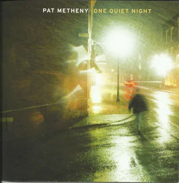 Pat Metheny - One Quiet Night 앞면