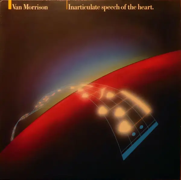 Van Morrison - Inarticulate Speech Of The Heart 앞면